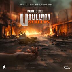 Vioent Streets (feat. AJT Music Productions)