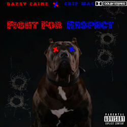 Fight For Respect (feat. Dazsy Caine)