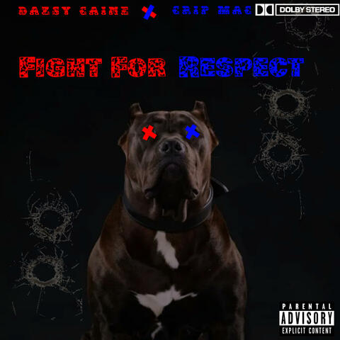 Fight For Respect (feat. Dazsy Caine)