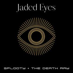 Jaded Eyes