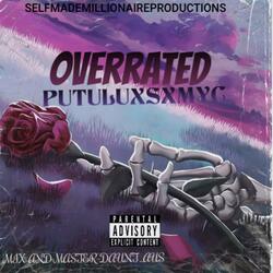 Overrated (feat. SXMYC)