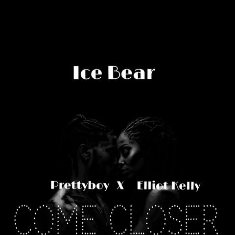 Come closer