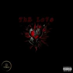 T.H.E L.O.V.E (feat. LTC_Christly, Lil Shinkk & Lil Nick)