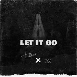 Let it Go (feat. Ox)