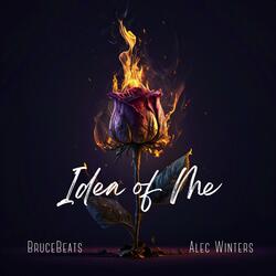 idea of me (sped up)