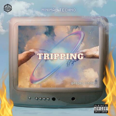 TRIPPING