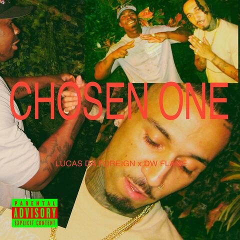 Chosen One (feat. DW FLAME)