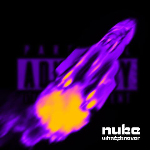 Nuke Whatfknever
