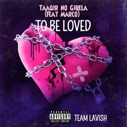 To Be Loved (feat. Marco)
