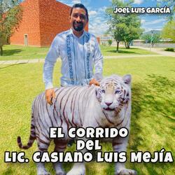 El Corrido Del Lic. Casiano Luis Mejía