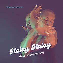 Halay Halay (feat. Gita Hembram)