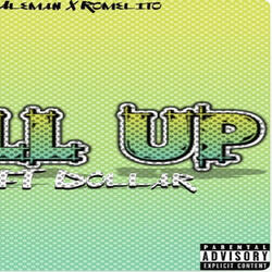 Pull Up (feat. El Dollar & KBP EL ALIEN)
