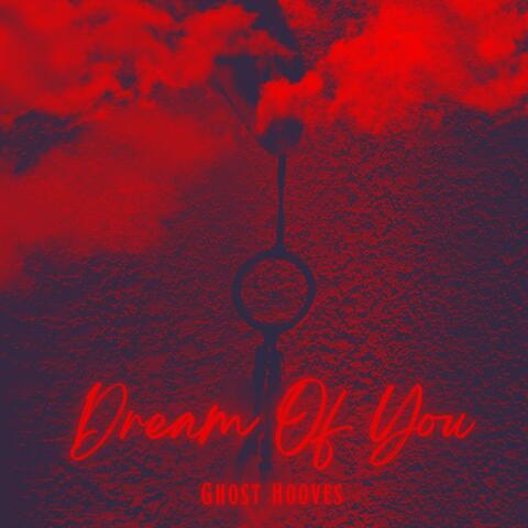 Dream Of You (Slow + Reverb)