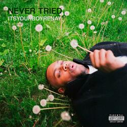 Never Tried