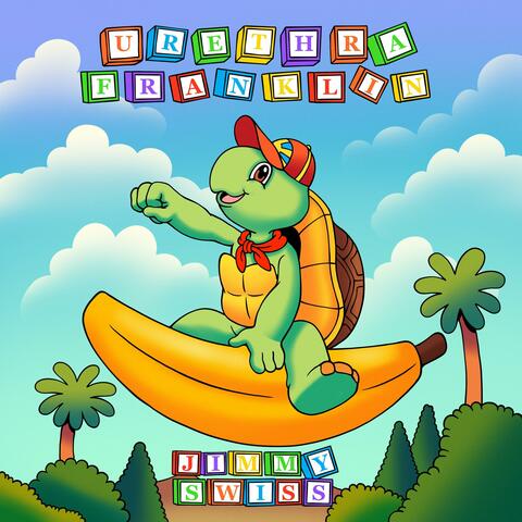 Urethra Franklin (Turtle In My Penis)