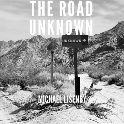 The Road Unknown (Live Acoustic)