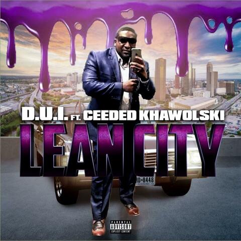 Lean City (feat. Ceeded Khawolski)