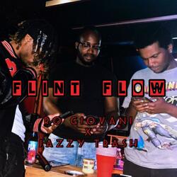 Flint Flow (feat. Jazzy Trash & Ro Giovani)