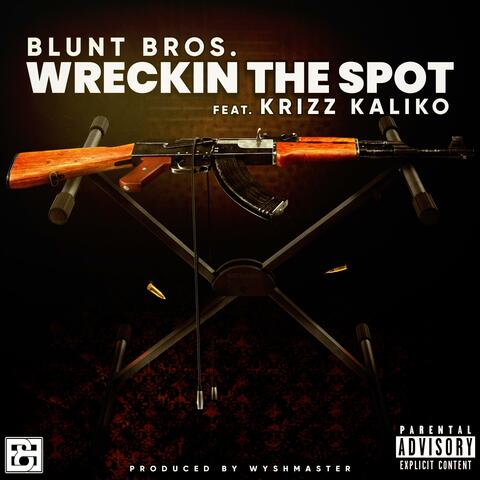 Wreckin The Spot (feat. Krizz Kaliko)