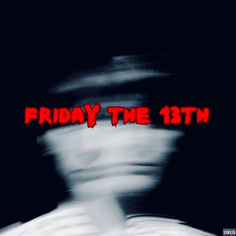 friday the 13th (feat. Mikey)