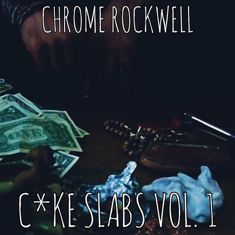 C*ke Slabs vol. 1