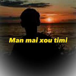 Man mai xou timi (Rock)