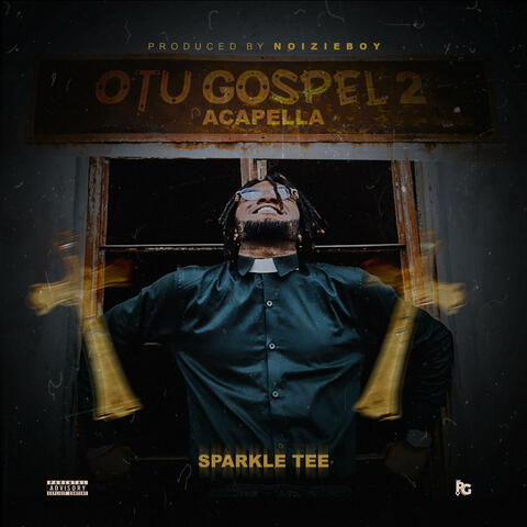 Otu Gospel 2 (Acapella )