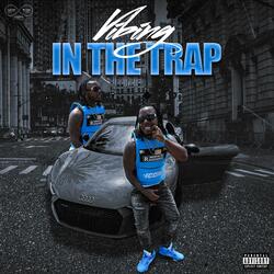 Vibing In The Trap