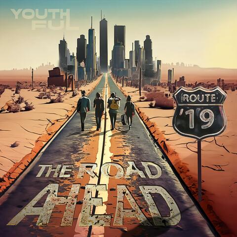 The Road Ahead