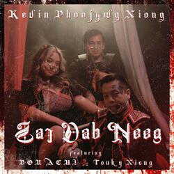 Zaj Dab Neeg (feat. DOUACHI & Touky Xiong)