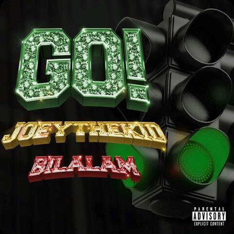 Go! (feat. Joey the Kid)