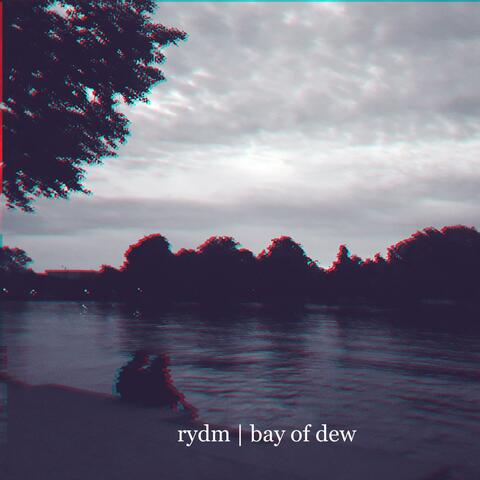 Bay Of Dew