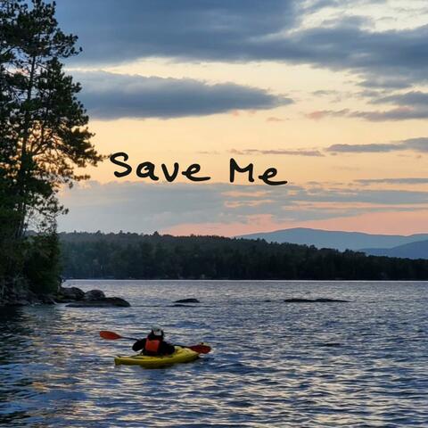 Save Me