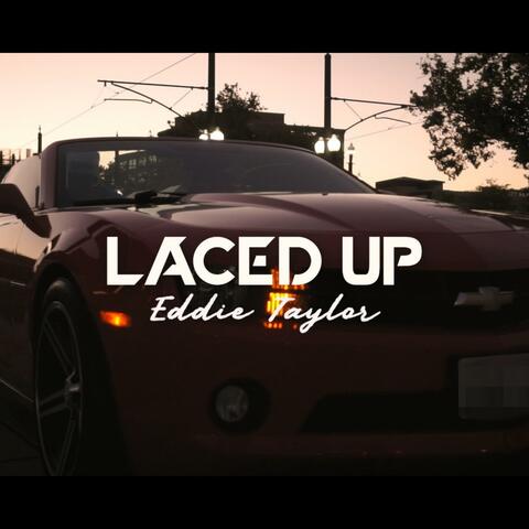 Eddie Taylor - Laced Up