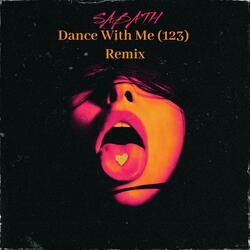 Dance With Me (123) Remix