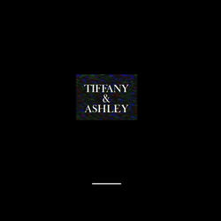 Tiffany & Ashley