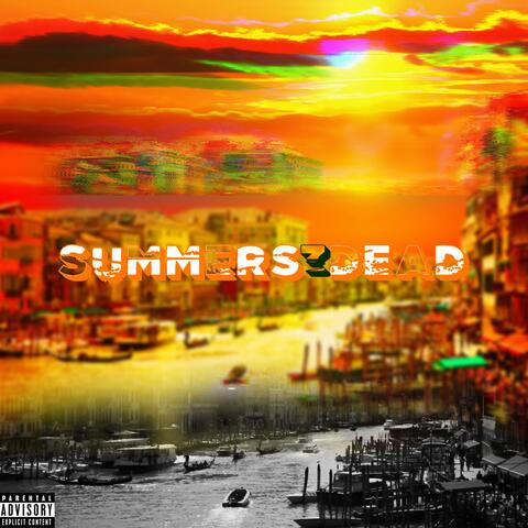 SUMMERS DEAD 3