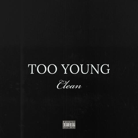 TOO YOUNG (Radio Edit)