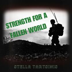 Strength for a Fallen World