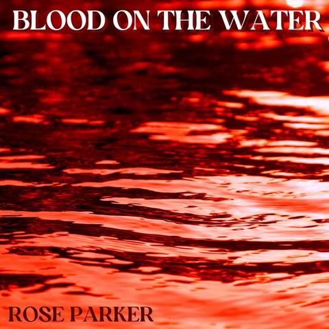 Blood on the Water