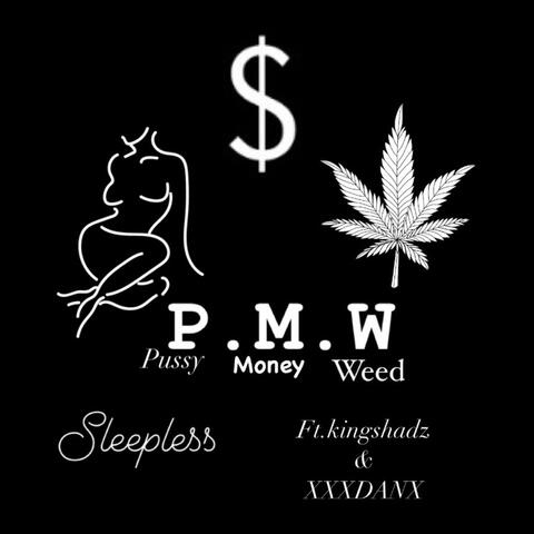 P.M.W (feat. XXXDANX & King Shadz)