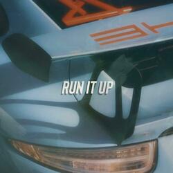 Run It Up (feat. LoveDMC)