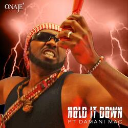 Hold It Down (feat. Damani Mac)
