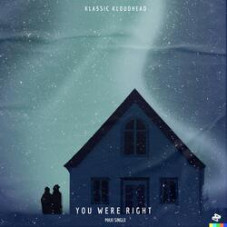 You Were Right