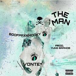 The Man (feat. Vonte*)