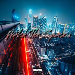 Watch The Space (feat. Teezwe no Nando)