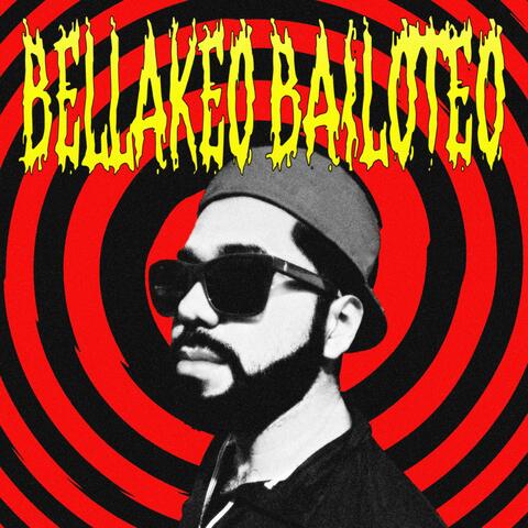 Bellakeo Bailoteo (feat. Deejay DAC)