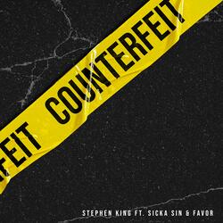 Counterfeit (feat. Sicka Sin & FaVor)
