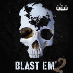BLAST EM' 2