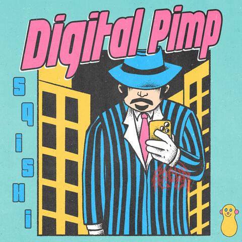 DIGITAL PIMP